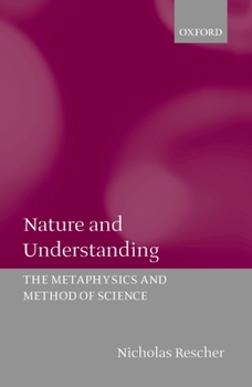 Paperback Nature and Understanding: The Metaphysics and Methods of Science Book