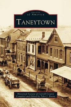 Taneytown - Book  of the Images of America: Maryland