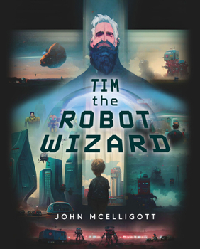 Hardcover Tim the Robot Wizard Book