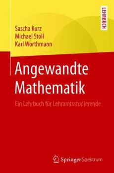 Paperback Angewandte Mathematik: Ein Lehrbuch Für Lehramtsstudierende [German] Book