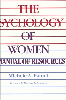 Paperback Exploring/Teaching the Psychology of Women: A Manual of Resources Book