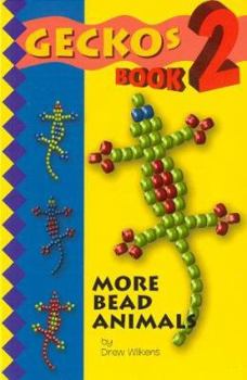 Paperback Geckos 2: More Bead Animals Book