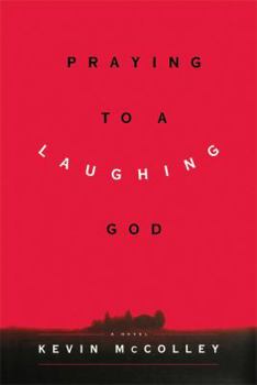 Paperback Praying to a Laughing God Book