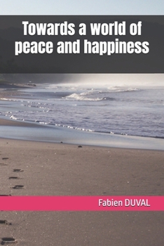 Paperback Towards a world of peace and happiness Book