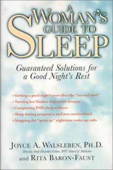 Hardcover A Woman's Guide to Sleep: Guaranteed Solutions for a Good Night's Rest Book