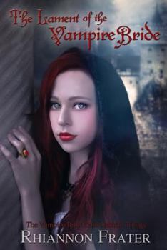 Paperback The Lament of the Vampire Bride Book