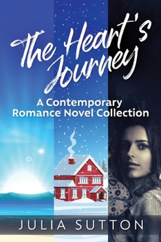 Paperback The Heart's Journey: A Contemporary Romance Novel Collection Book