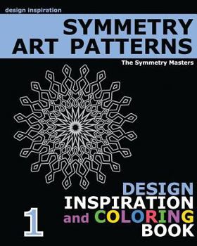 Paperback Symmetry Art Patterns: design inspiration and coloring book