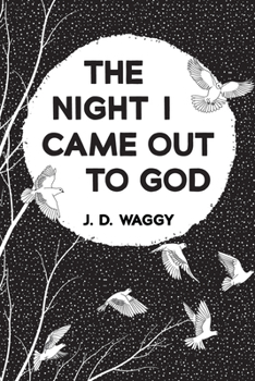 Paperback The Night I Came Out to God Book