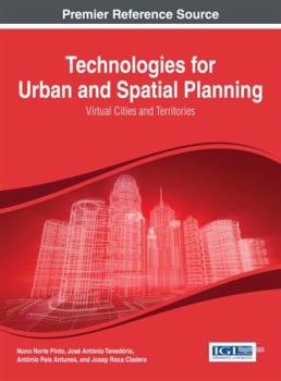 Hardcover Technologies for Urban and Spatial Planning: Virtual Cities and Territories Book