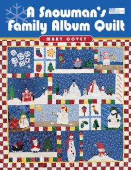 Paperback A Snowman's Family Album Quilt Book