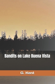 Bandits on Lake Buena Vista