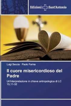 Paperback Il cuore misericordioso del Padre [Italian] Book