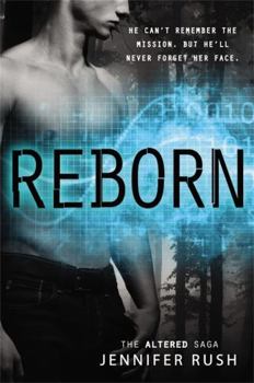 Reborn - Book #3 of the Altered