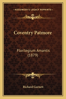 Coventry Patmore: Florilegium Amantis (1879)