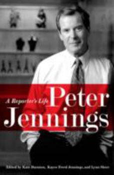 Hardcover Peter Jennings: A Reporter's Life Book