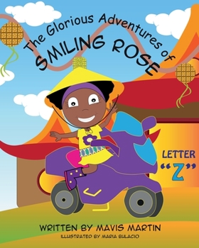 Paperback The Glorious Adventures of Smiling Rose Letter "Z" Book