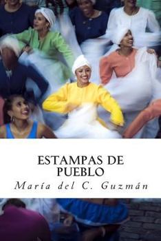 Paperback Estampas de Pueblo [Spanish] Book