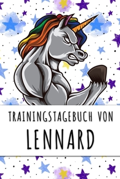 Trainingstagebuch von Lennard: Personalisierter Tagesplaner für dein Fitness- und Krafttraining im Fitnessstudio oder Zuhause (German Edition)