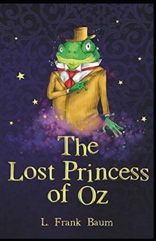 Paperback The Lost Princess of Oz Annotated Book