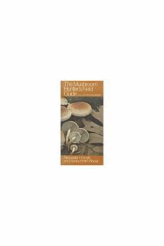Hardcover The Mushroom Hunter's Field Guide Book