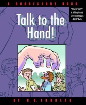 Paperback Talk to the Hand: A Doonesbury Book