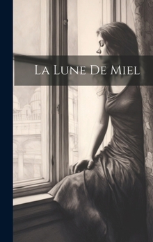 Hardcover La Lune De Miel [French] Book