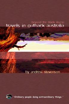 Paperback Travels in Outback Australia: Beyond the Black Stump Book