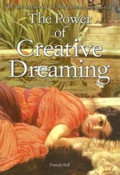 Hardcover The Power of Creative Dreaming Book