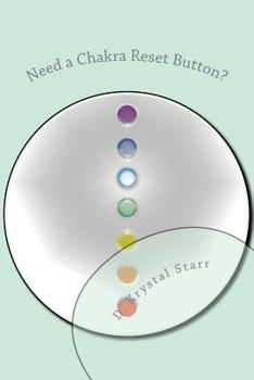 Paperback Need a Chakra Reset Button?: 126 Day Chakra Alignment Book