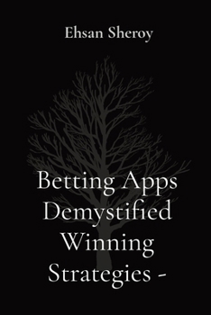 Paperback Betting Apps Demystified Winning Strategies Book