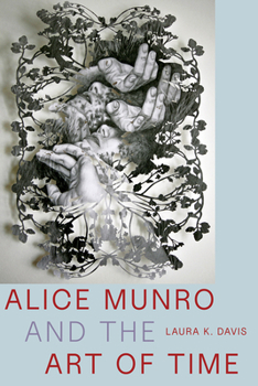 Paperback Alice Munro and the Art of Time Book