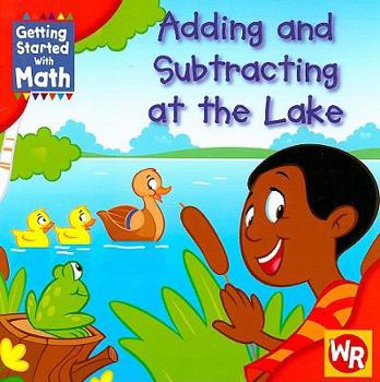 Paperback Adding and Subtracting at the Lake Book