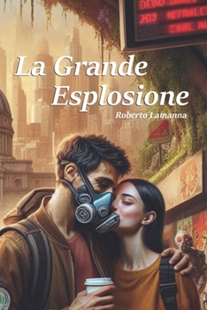 Paperback La Grande Esplosione [Italian] Book