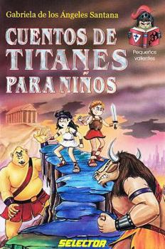 Paperback Cuentos de Titanes Para Ninos [Spanish] Book