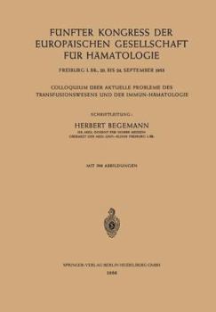 Paperback Fünfter Kongress Der Europäischen Gesellschaft Für Hämatologie, Freiburg I. Br., 20. Bis 24. September 1955 / Cinquième Congrès de la Société Européen [German] Book