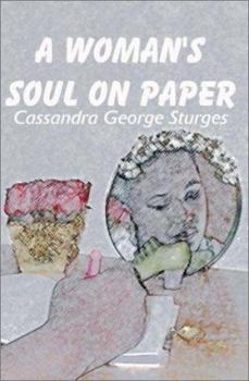 A Woman's Soul on Paper