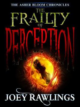 Paperback The Frailty Of Perception Book
