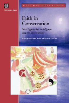 Paperback Faith in Conservation: New Approaches to Religions and the Envi Book
