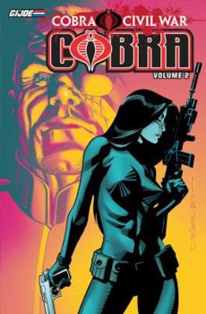G.I. Joe: Cobra: Cobra Civil War, Volume 2 - Book  of the G.I. Joe: Cobra Civil War