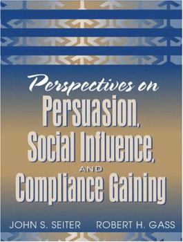 Paperback Perspectives on Persuasion, Social Influence, and Compliance Gaining Book