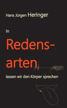 Paperback In Redensarten lassen wir unseren Körper sprechen: Ein Quiz [German] Book