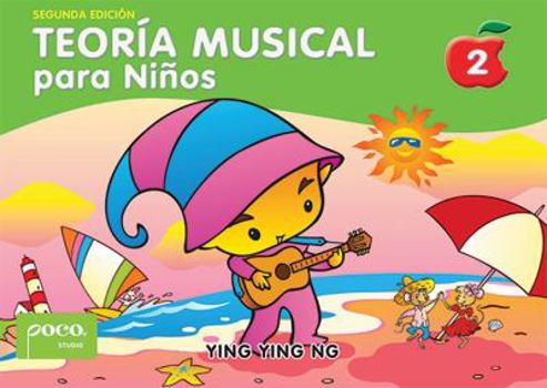 Paperback Teoría Musical Para Niños [Music Theory for Young Children], Bk 2: Spanish Language Edition [Spanish] Book