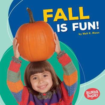 Fall Is Fun! - Book  of the Diviértate con las Estaciones