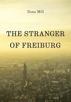 Paperback The Stranger of Freiburg Book