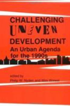 Paperback Challenging Uneven Development: An Urban Agenda for the 1990s Book