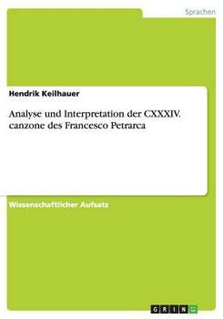 Paperback Analyse und Interpretation der CXXXIV. canzone des Francesco Petrarca [German] Book