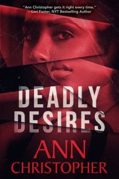 Deadly Desires - Book #2 of the Deadly