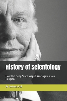 Paperback History of Scientology: How the Deep State waged War against our Religion Book