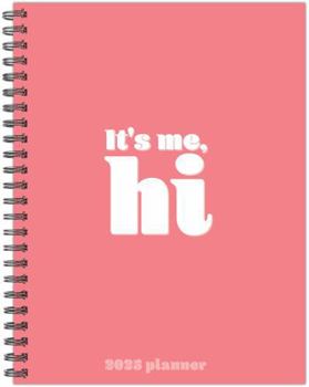 Spiral-bound It's Me 2025 6.5 X 8.5 Softcover Weekly Planner Book